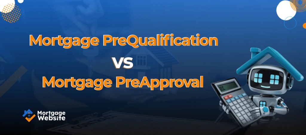 Mortgage Prequalification vs. Mortgage Preapproval: What's the Difference?