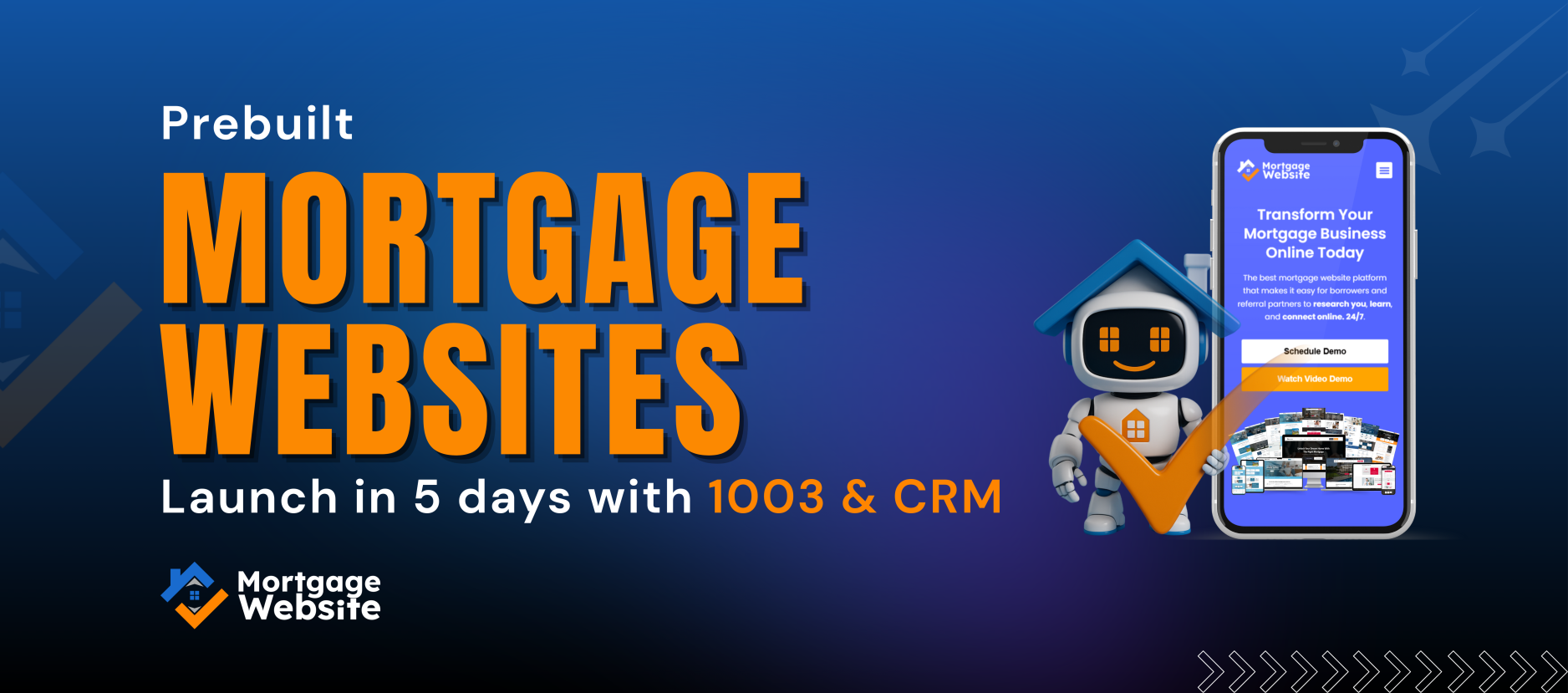 Prebuilt Mortgage Websites Launch in 5 Days with 1003 & CRM