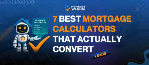 7 Best Mortgage Calculators That Actually Convert Leads