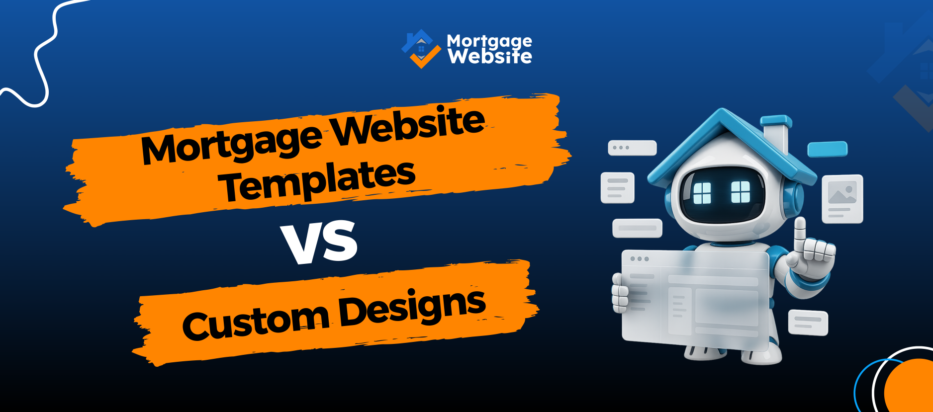 Mortgage Website Templates vs Custom Design