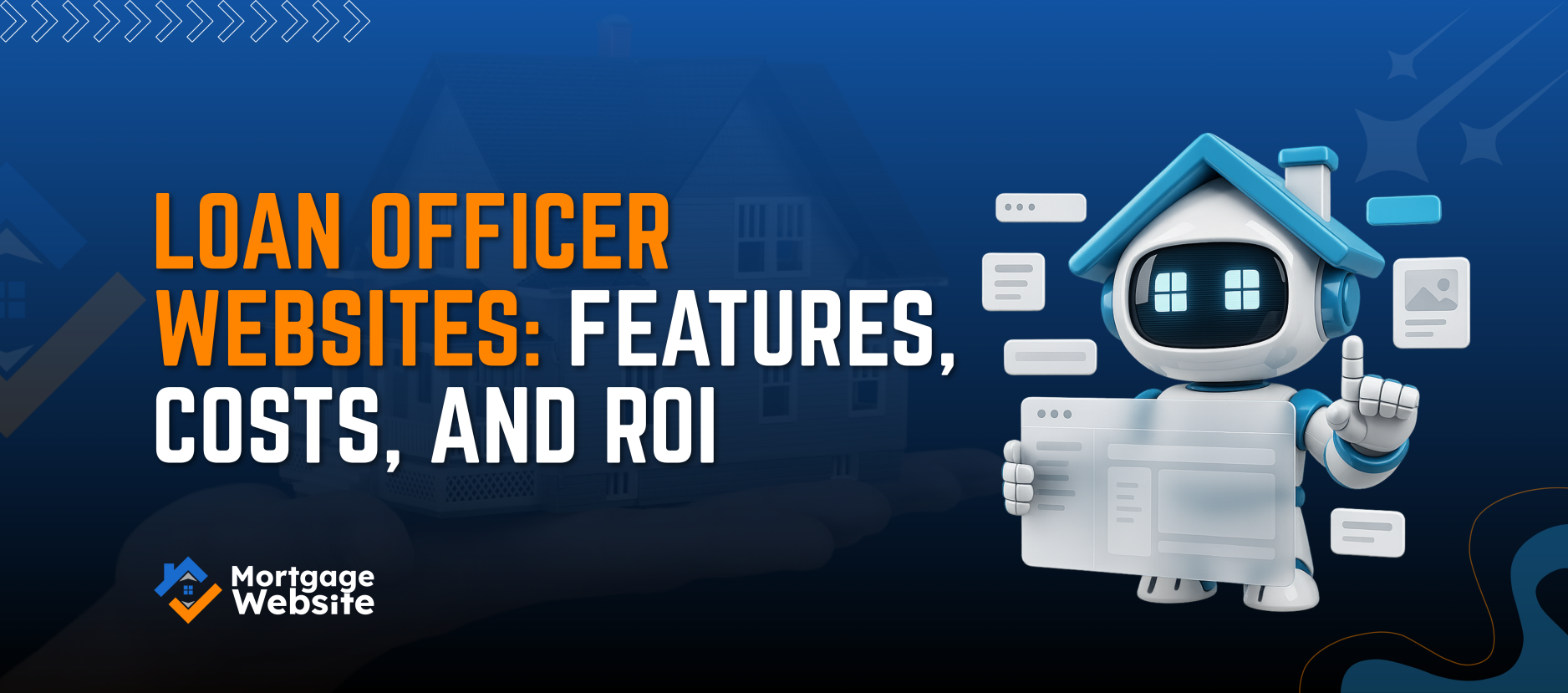 Loan Officer Websites: Features, Costs, and ROI