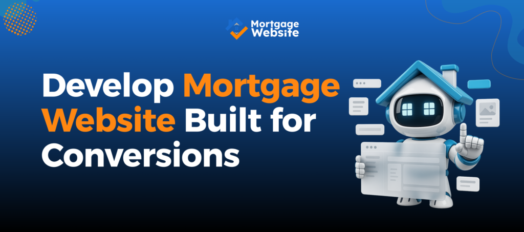 Develop Mortgage Website